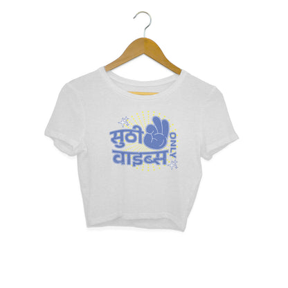 Sutthi Vibes | Crop Top
